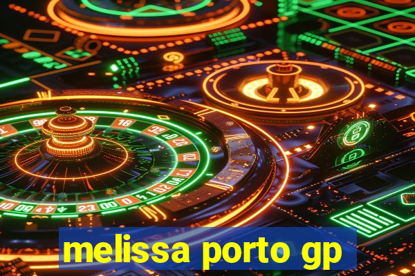 melissa porto gp